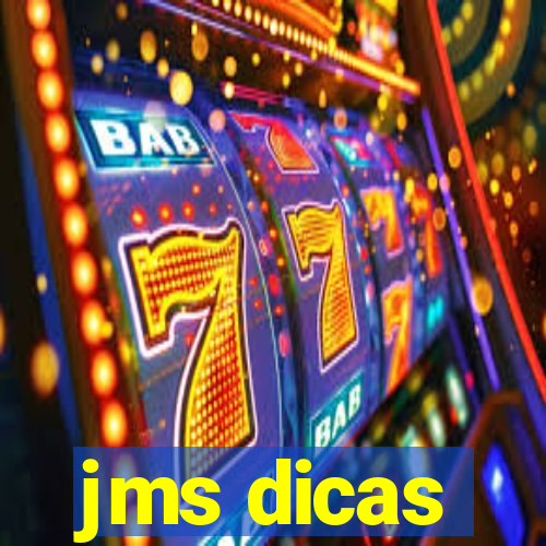 jms dicas